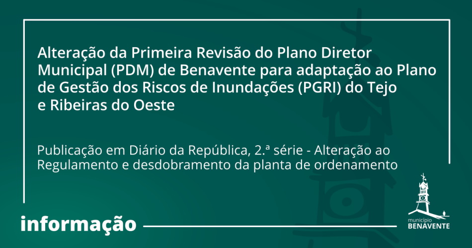 :: PUBLICAÇÃO EM DIÁRIO DA REPÚBLICA, 2.ª SÉRIE – ALTERAÇÃO AO REGULAMENTO E DESDOBRAMENTO DA PLANTA DE ORDENAMENTO